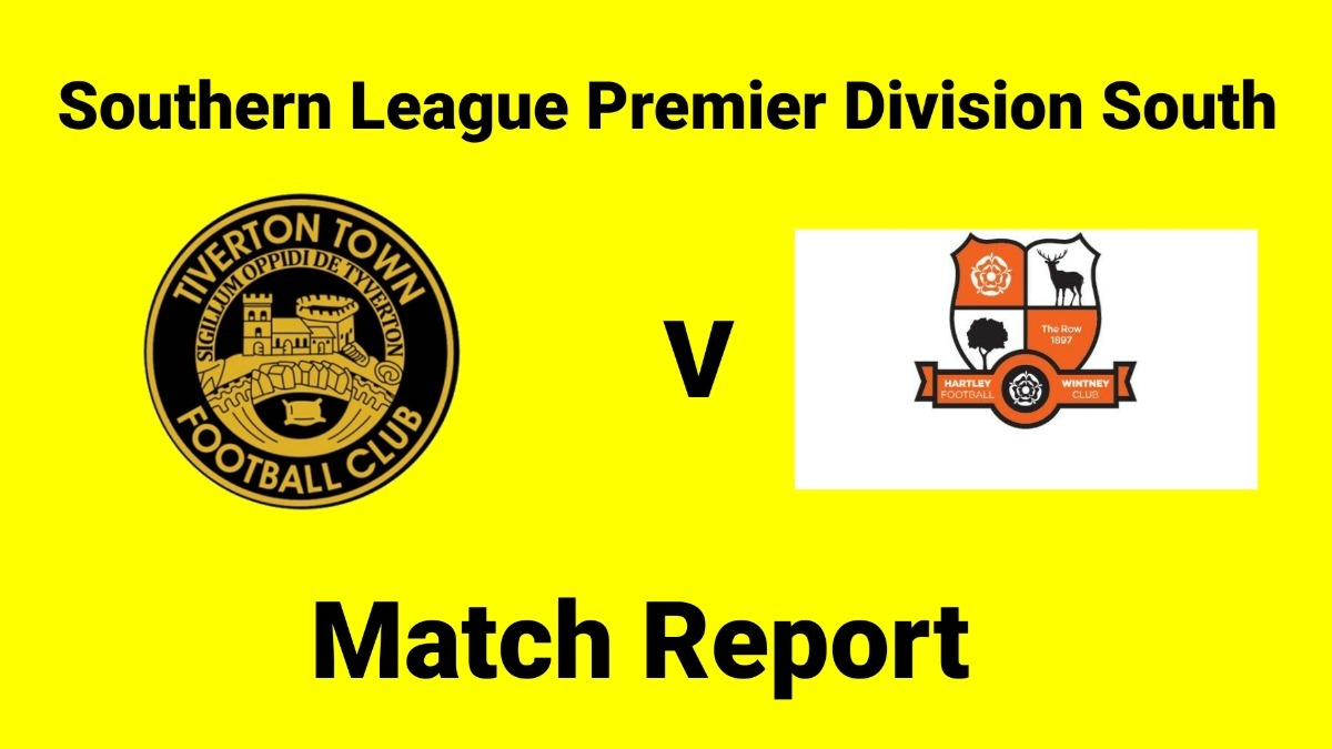 Tiverton Town 0 Hartley Wintney  2