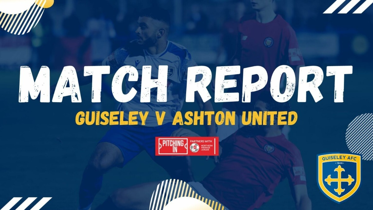 Ashton Unied vs Guiseley AFC 2-1